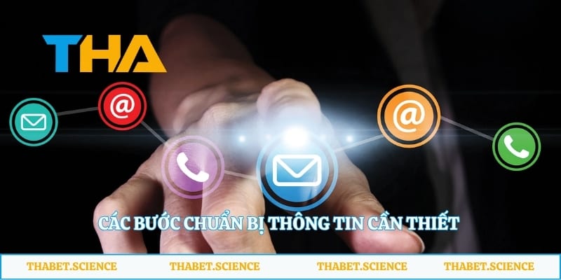 Các bước chuẩn bị thông tin cần thiết trước khi gửi yêu cầu kiểm tra